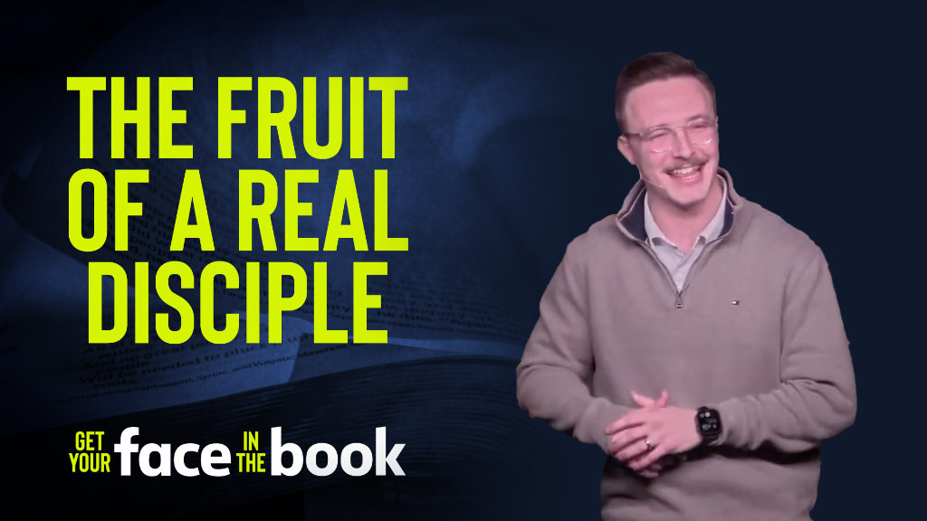 The Fruit of a Real Disciple