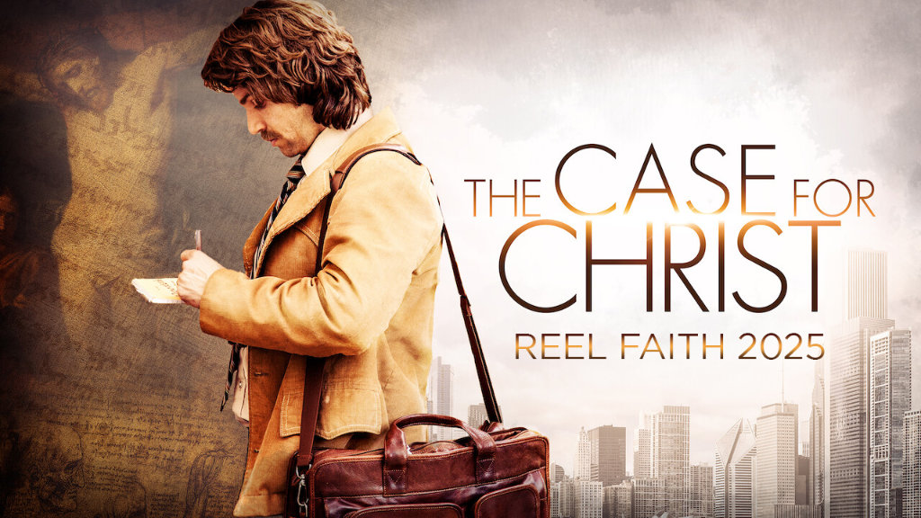 Reel Faith: The Case for Christ