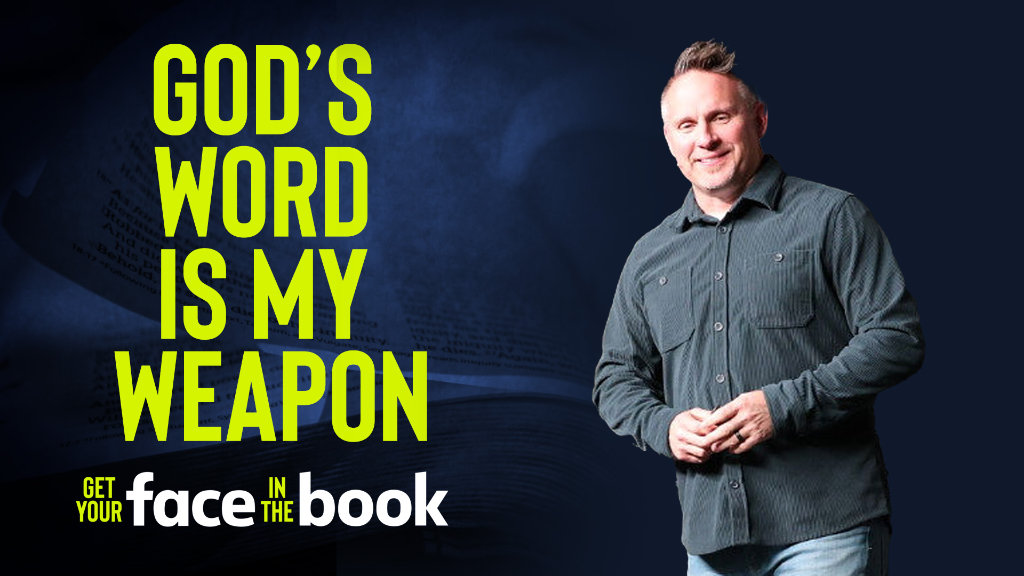 God's Word Is My Weapon