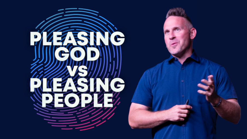 Pleasing God vs Pleasing People
