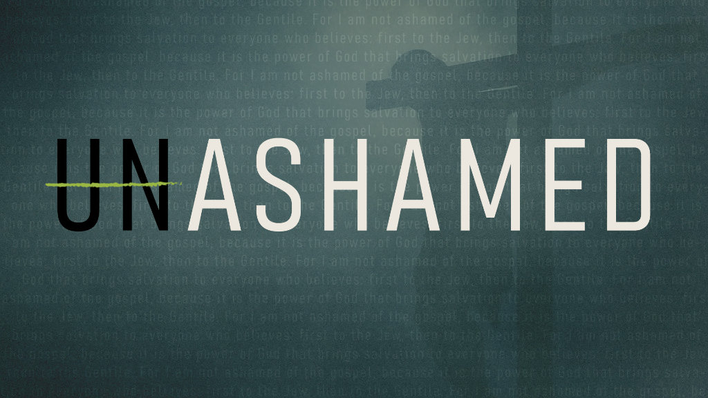 Unashamed Sermon Series Artwork