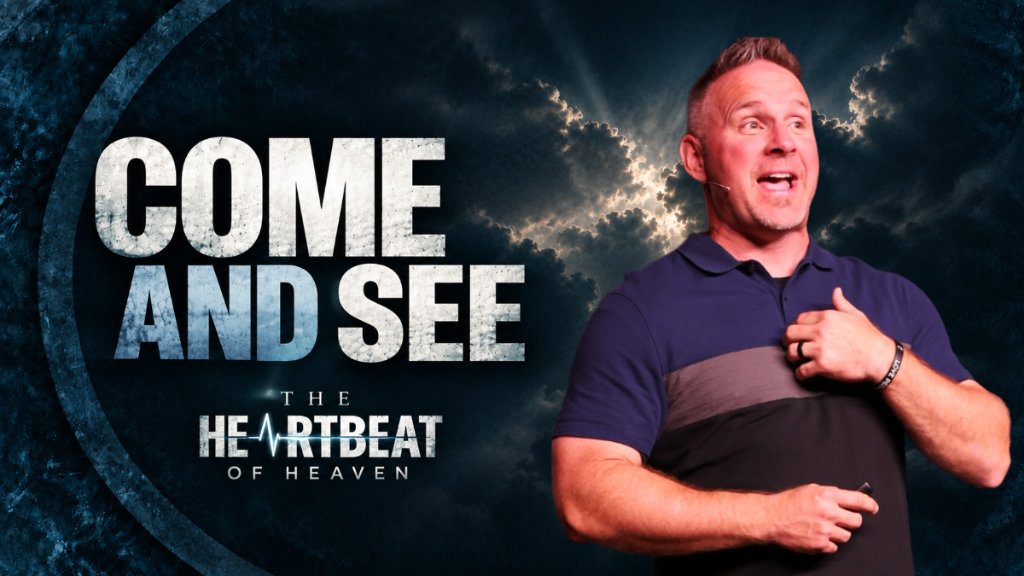 Come and See